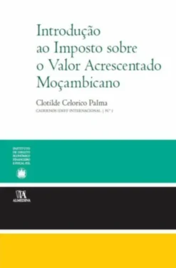 Introdução ao Imposto sobre o Valor Acrescentado Moçambicano