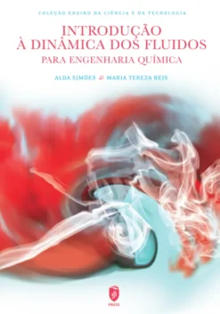 Introdução à Dinâmica dos Fluidos para Engenharia Química