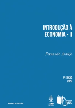 Introdução à Economia - Volume II - Microeconomia Aplicada e Macroeconomia