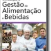 Introdução à Gestão de Alimentação e Bebidas