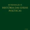 Introdução À História das Ideias Políticas