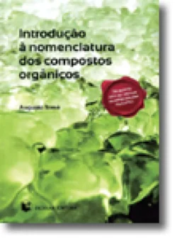 Introdução à Nomenclatura dos Compostos Orgânicos