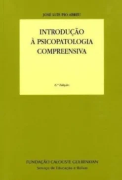 Introdução à Psicopatologia Compreensiva