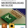 Introdução às Microtecnologias no Silício