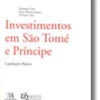 Investimentos em São Tomé e Príncipe - Legislação Básica