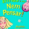 Irmãs?... Nem Pensar!