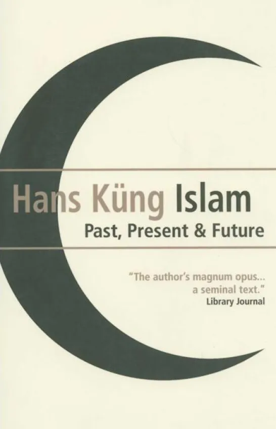 Islam: Past, Present and Future