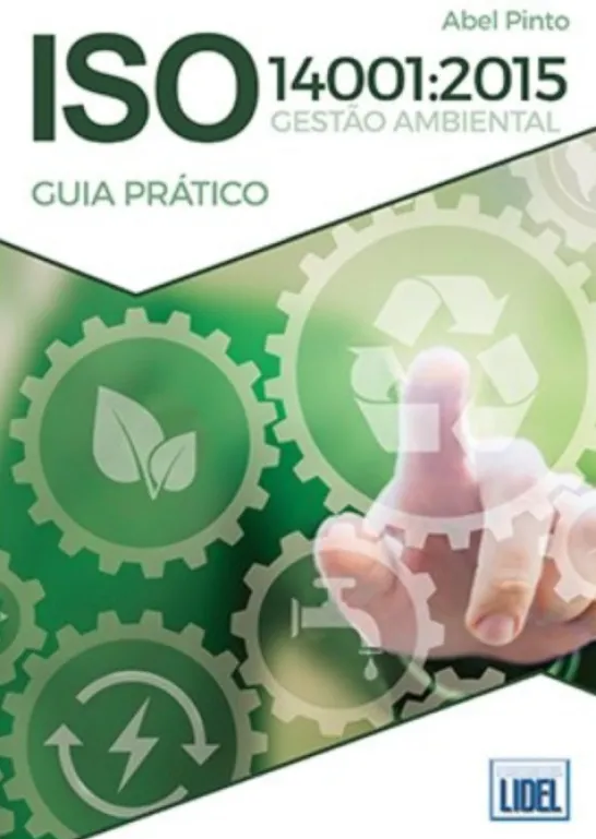 ISO 14001:2015 Gestão Ambiental - Guia Prático