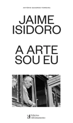 Jaime Isidoro - A Arte Sou Eu