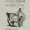 Júlio Pomar - Desenhos Para Guerra e Paz de Tolstói