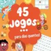 45 Jogos - Para Dias Quentes