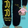 Jojó, o Monstro Terrível
