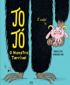 Jojó, o Monstro Terrível