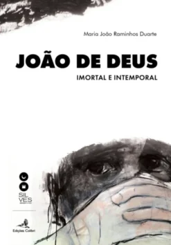 João de Deus – Imortal e Intemporal