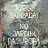 Jorge Barradas: No Jardim da Europa