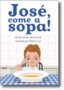 José, Come a Sopa!