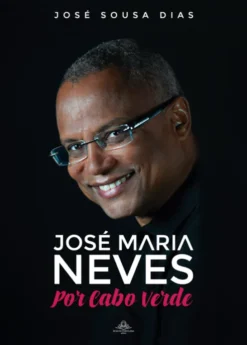 José Maria Neves - Por Cabo Verde
