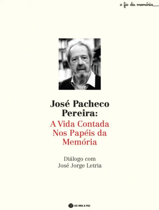 José Pacheco Pereira - A Vida Contada nos Papéis da Memória