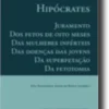Juramento: dos fetos de oito meses, das mulheres inférteis, das doenças das jovens, da superfetação, da fetotomia