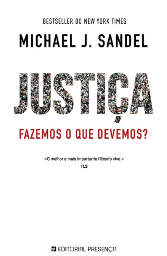 Justiça - Fazemos o Que Devemos?