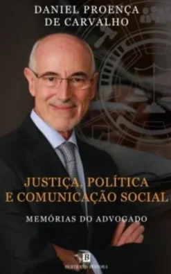 Justiça, Política e Comunicação Social