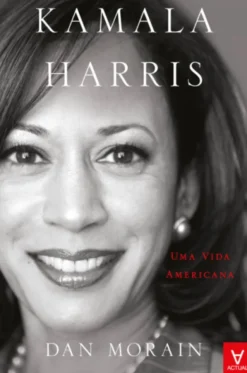 Kamala Harris- Uma Vida Americana