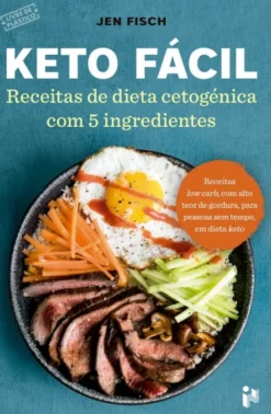 Keto Fácil - Receitas de Dieta Cetogénica com 5 Ingredientes