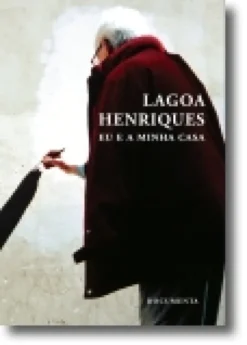 Lagoa Henriques: eu e a minha casa