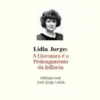Lídia Jorge: A Literatura é o Prolongamento da Infância