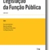 Legislação da Função Pública - Anotada