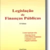 Legislação de Finanças Públicas - II Volume