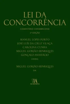 Lei da Concorrência - Comentário Conimbricense - 2ª Edição