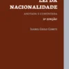 Lei da Nacionalidade - Anotada e Comentada