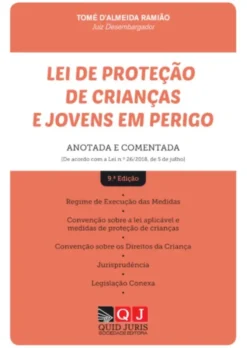 Lei de Proteção de Crianças e Jovens em Perigo - Anotada e Comentada