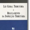 Lei Geral Tributária e Regulamento da Inspecção Tributária