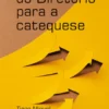 Leituras do Diretório para a Catequese
