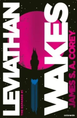 Leviathan Wakes - The Expanse - Vol. 1