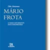 Liber Amicorum Mário Frota - A Causa dos Direitos dos Consumidores