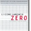 Licenciamento Zero - Anotado e Comentado