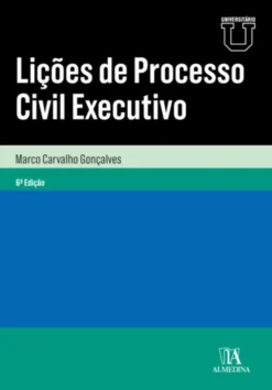 Lições de Processo Civil Executivo - 6.ª Edição