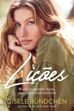 Lições - O Meu Caminho Para Uma Vida Com Sentido