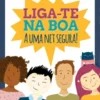 Liga-te na Boa - A uma Net Segura
