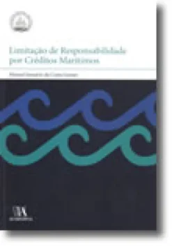 Limitação de Responsabilidade por Créditos Marítimos