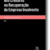Limites da Autonomia dos Credores na Recuperação da Empresa Insolvente