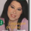 Linguagem do Corpo Vol 2 - Beleza e Saúde