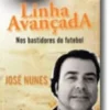 Linha Avançada Nos Bastidores do Futebol