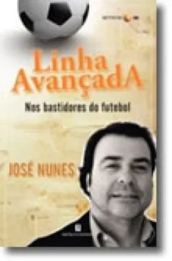 Linha Avançada Nos Bastidores do Futebol