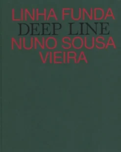 Linha Funda / Deep Line