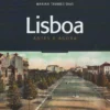 Lisboa - Antes e Agora