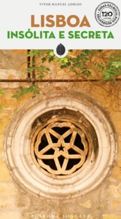 Lisboa - Insólita e Secreta